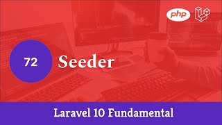 Laravel 10 Fundamental [Part 72] - Seeder screenshot 4