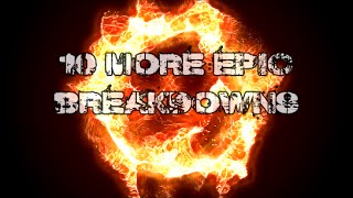 10 More Epic Breakdowns