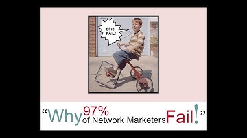Why 97% of Network Marketers Fail