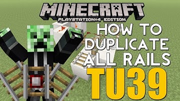 PS4/XBOX ONE Minecraft NEW DUPLICATION GLITCH FOR UNLIMITED RAILS #2 (ANY TYPE OF RAIL) TU39