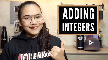 Adding Integers | Part 1 - Concept and Explanation - Civil Service & UPCAT review