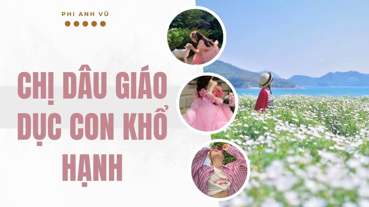 [Truyện Audio] Chị Dâu Giáo Dục Con Khổ Hạnh | Phi Anh Vũ