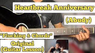 Heartbreak Anniversary - Abudy | Guitar Lesson | Plucking \u0026 Chords | (Giveon)