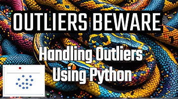 Handling Outliers | Outlier Detection | Python