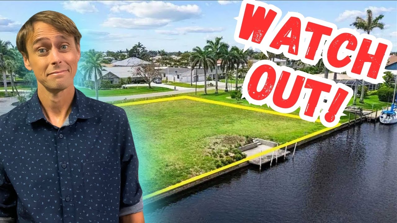 Before You Buy Vacant Land in Cape Coral, Watch This