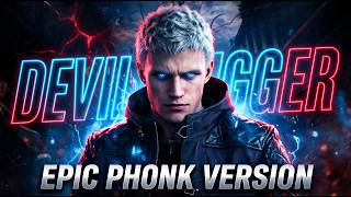 Devil May Cry - Devil Trigger | Epic Dark Phonk Version