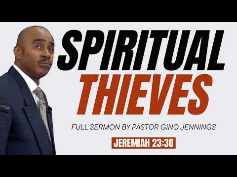 Pastor Gino Jennings Warns About Spiritual Thieves