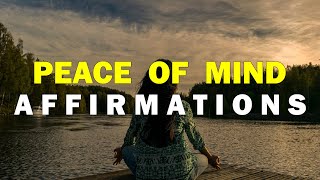 Powerful Daily Affirmations for Peace of Mind - Transforming Souls
