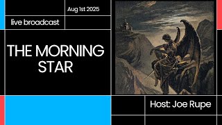 🔴LIVE - THE MORNING STAR PARADOX