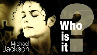 Who Is It? (Michael Jackson) LYRICS + VOICE