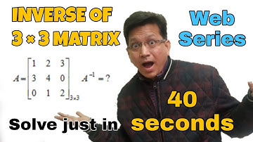 Inverse of Matrices 3 × 3 short trick | Inverse of Matrices nikalne ka easy way