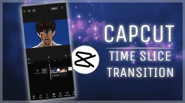 Time Slice Transition Tutorial | Capcut