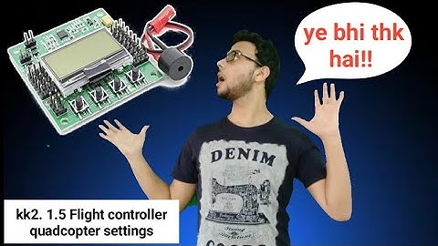 How to Setup KK2.1.5 Board | Drone Configuration