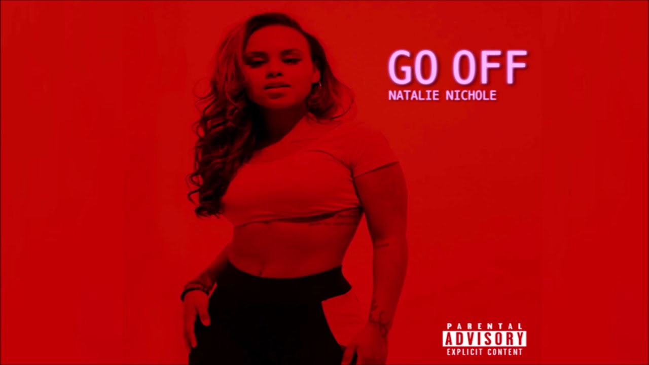 natalie-nichole-go-off-official-audio