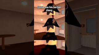 Gotta sue his barber dawg || #gutsandblackpowder #funnyroblox #memes