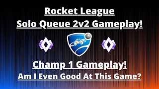 Rocket league || 2v2 solo queue ...