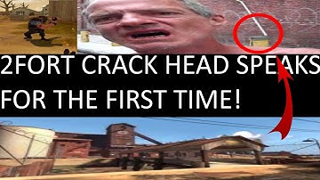 [TF2] [LMAOBOX] 2Fort crackhead speaks for the first time! [CRAZY] [GONE S*XUAL]
