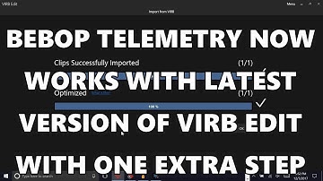 BEBOP TELEMETRY NOW WORKS WITH GARMIN VIRB EDIT - ONE EXTRA STEP