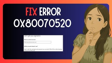 EASY FIX For "Microsoft Store Error 0x80070520" In Windows 11
