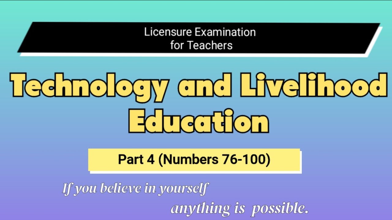 PART 4: LET - SEPTEMBER 2025 - TECHNOLOGY & LIVELIHOOD EDUCATION LET REVIEWER | TLE LET REVIEWER