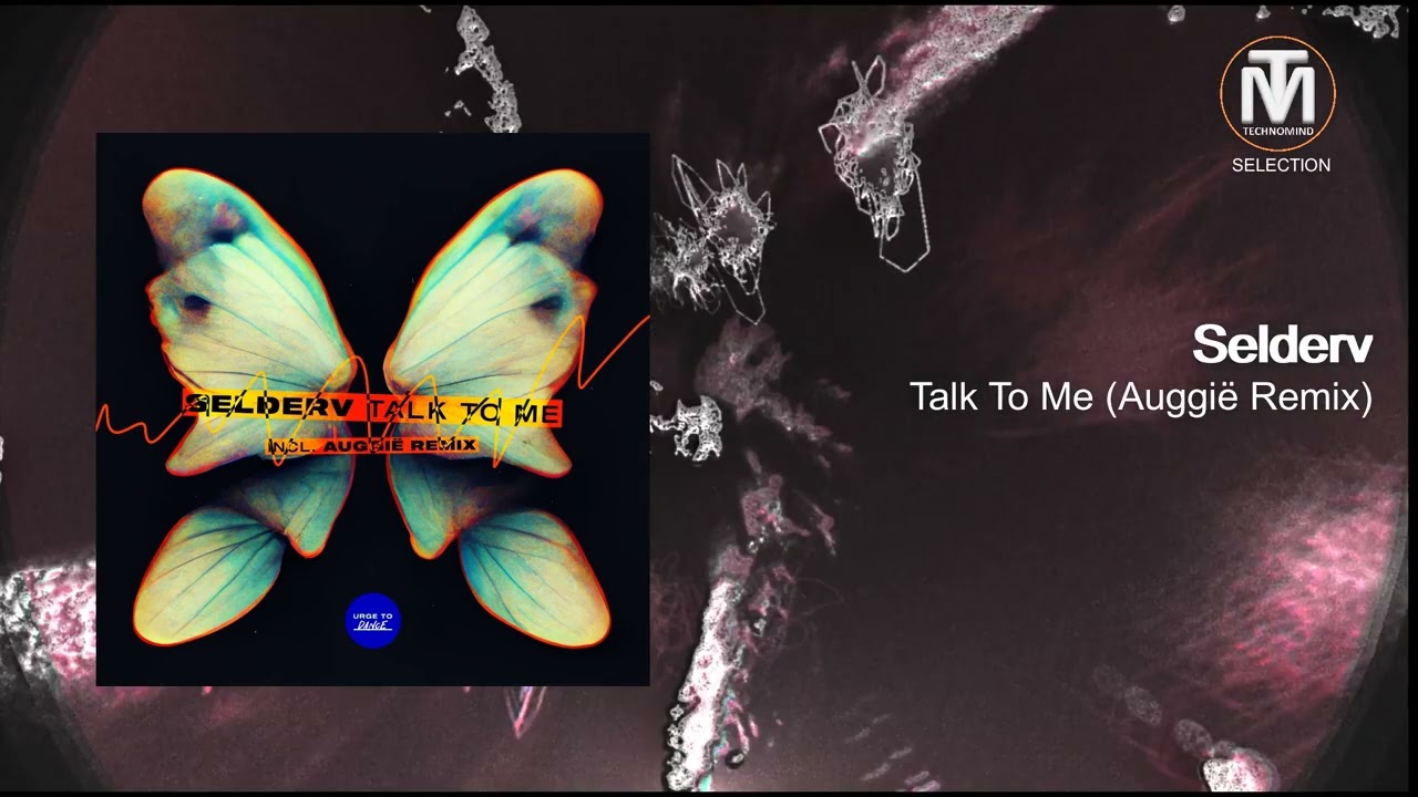 Selderv - Talk To Me (Auggië Remix) [Urge To Dance]