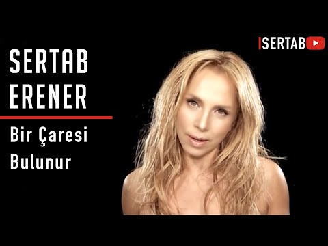 Sertab Erener - Bir Çaresi Bulunur