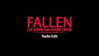 'Fallen' | Lee Safar Feat. Shane Cross (Radio Edit) ***WIN FREE PEANUT BUTTER!!!