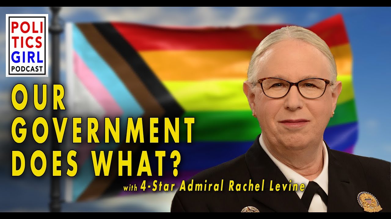 Our Government Does What?? A Conversation with Four-Star Admiral Rachel Levine