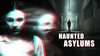 America&#39;s Most Haunted Asylums: TERRIFYING Paranormal Activity DOCUMENTED