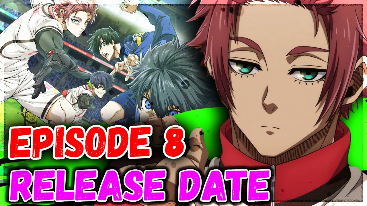 Blue Lock Season 2 Episode 8 Release Date and Time - YouTube