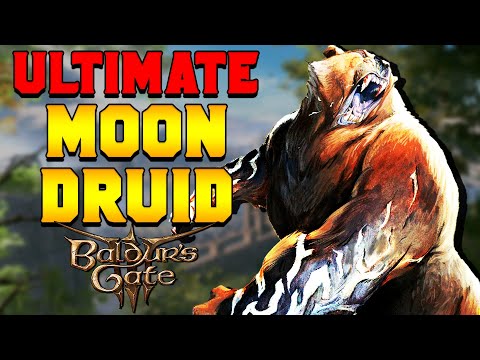 ULTIMATE MOON DRUID (Halsin) Build for Baldur's Gate 3