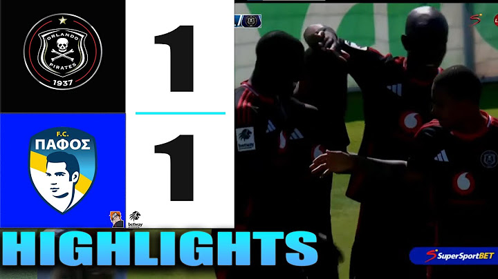 HIGHLIGHTS | Orlando Pirates vs Pafos FC | Pre-Season Friendly