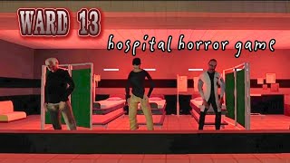 Ward 13 : Anomalies Hospital Horror Game  screenshot 1