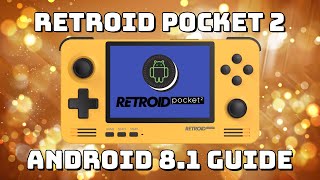 Retroid Pocket 2  Android 8.1 Install Guide