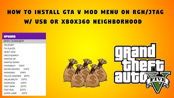 How To: Install Gta V Mod Menu W/Download  [RGH/JTAG ONLY]