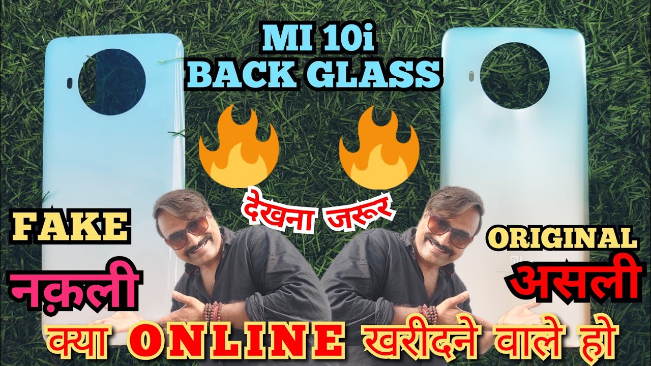 Fake vs original back glass mi 10i / देखा है कभी असली back glass/ Mi 10i असली back glass
