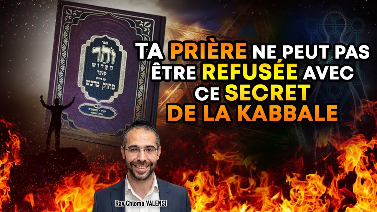 🚨Ta prière ne peut pas être refusée avec ce secret de la Kabbale🇮🇱 - Rav Chlomo Valensi