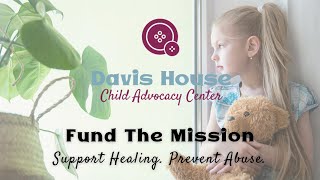 Help Us Fund the Mission | Every Child Deserves Safety and Healing
