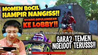 MOMENT BOCIL EJ HAMPIR DIBIKIN NANGISS!! HAMPIR KE LOBBY!! | PUBG MOBILE