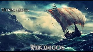Tierra Santa - Vikingos (720 HD)
