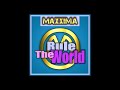 Maxxima - rule the world (Eurosoul Remix) [2021]