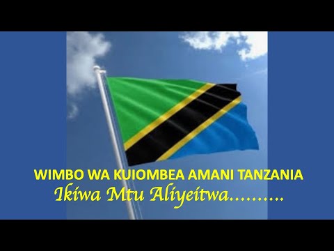 Ikiwa Mtu Aliyeitwa Wimbo Wa Kuiombea Amani Tanzania  Ikiwa Mtu Aliyeitwa Wimbo Wa Kuiombea Amani Tanzania
