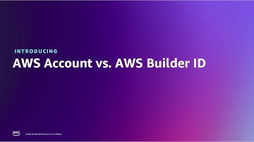 AWS Account and Builder ID | Amazon Web Services