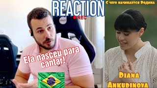 REACTION Diana Ankudinova - С чего начинается Родина | Премьера клипа, 2024 | 👏👏👏 | REACT | 🇧🇷#158