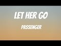 Passenger - Let her go Lyrics
