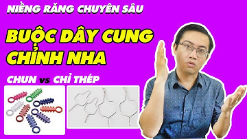 BUỘC DÂY CUNG CHỈNH NHA BẰNG THUN HAY CHỈ THÉP??? Color elastic or steel ligature tie?