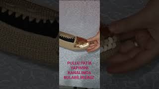 Pullu Patik Yapımı