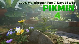 Pikmin 4 100% Walkthrough Part 7: Days 16 - 18