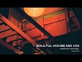 SOULFUL HOUSE MIX #24