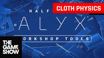 Source 2 Tutorial | How to Add Cloth Physics w/ Half Life Alyx Workshop Tools
